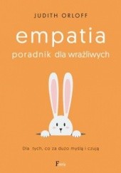 Okadka ksiki - Empatia. Poradnik dla wraliwych