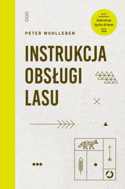 Okadka ksiki - Instrukcja obsugi lasu