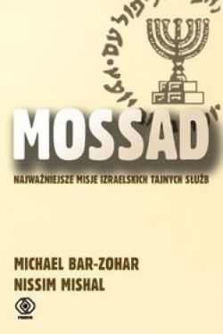 Okadka ksiki - Mossad. Najwaniejsze misje izraelskich tajnych sub