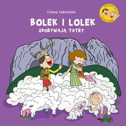 Okadka ksiki - Bolek i Lolek zdobywaj Tatry