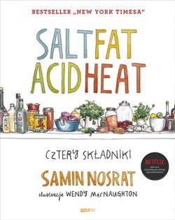 Okadka ksiki - SALT FAT ACID HEAT. Cztery skadniki