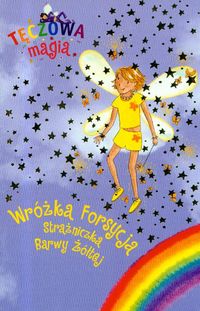 Okadka ksiki - Tczowa magia. Wrka Forsycja Straniczka Barwy tej