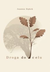 Okadka ksiki - Droga do celu