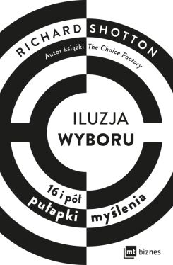 Okadka ksiki - Iluzja wyboru, czyli jak kupujemy