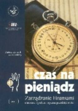 Okadka ksiki - Czas na pienidz Zarzdzanie Finansami. Mierzenie wynikw i wycena przedsibiorstw