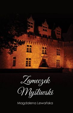 Okadka ksiki - Zameczek Myliwski