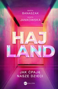 Okadka ksiki - Hajland. Jak paj nasze dzieci