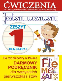 Okadka ksiki - Jestem uczniem. Zeszyt 1 . wiczenia elementarzowe do 