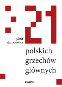 Okadka ksiki - 21 polskich grzechw gwnych