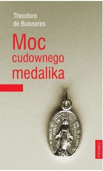 Okadka ksiki - Moc cudownego medalika