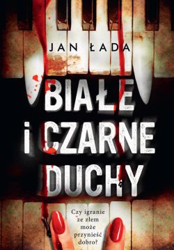 Okadka ksiki - Biae i czarne duchy