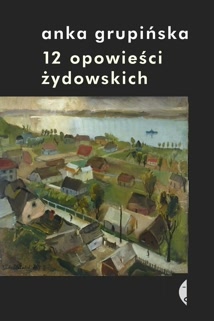 Okadka ksiki - 12 opowieci ydowskich