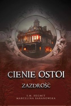 Okadka ksiki - Cienie Ostoi. Zazdro 