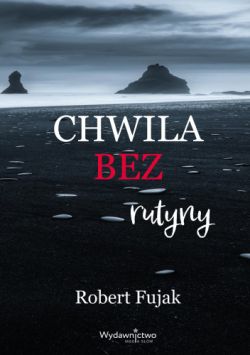 Okadka ksiki - Chwila bez rutyny