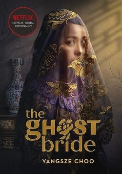 Okadka ksiki - The Ghost Bride. Narzeczona ducha