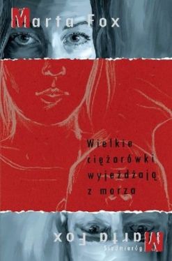 Okadka ksiki - Wielkie ciarwki wyjedaj z morza