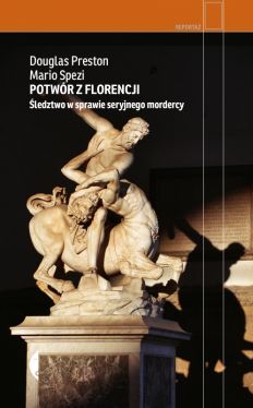 Okadka ksiki - Potwr z Florencji. ledztwo w sprawie seryjnego mordercy