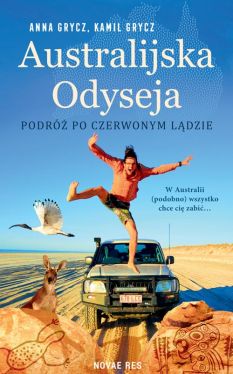 Okadka ksiki - Australijska Odyseja. Podr po Czerwonym Ldzie