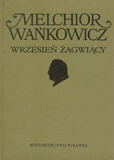 Okadka ksiki - Dziea emigracyjne. Wrzesie agwicy