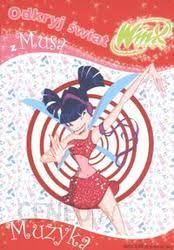 Okadka ksiki - Odkryj wiat. Muzyka z Mus. Winx Club t. 2