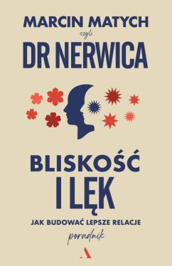 Okadka ksiki - Blisko i lk. Jak budowa lepsze relacje