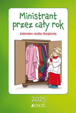 Okadka ksiki - Ministrant przez cay rok. Kalendarz suby liturgicznej 2025