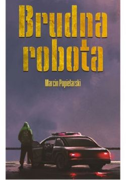 Okadka ksiki - Brudna robota