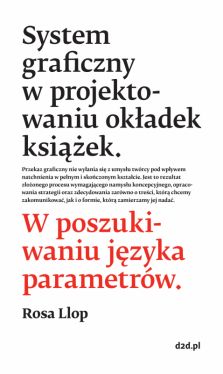 Okadka ksiki - System graficzny w projektowaniu okadek ksiek. W poszukiwaniu jzyka