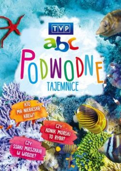 Okadka ksiki - Moje ABC. Podwodne tajemnice