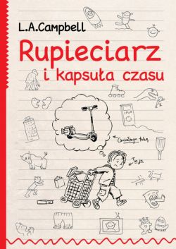 Okadka ksiki - Rupieciarz i kapsua czasu