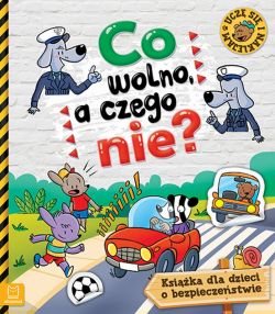 Okadka ksiki - Co wolno, a czego nie. Ksika o bezpieczestwie dla dzieci z naklejkami