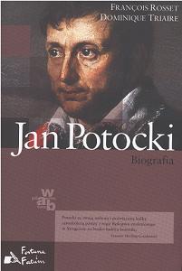 Okadka ksiki - Jan Potocki. Biografia