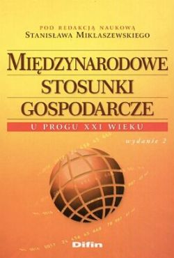 Okadka ksiki - Midzynarodowe stosunki gospodarcze u progu XXI wieku