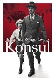 Okadka ksiki - Konsul. Biografia Wadysawa Noskowskiego.