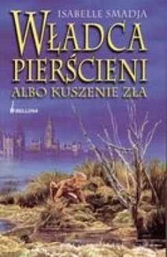 Okadka ksiki - Wadca piercieni albo kuszenie za