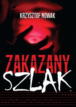 Okadka ksiki - Zakazany szlak