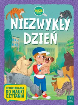 Okadka ksiki - Niezwyky dzie. Due litery. Opowiadania do nauki czytania