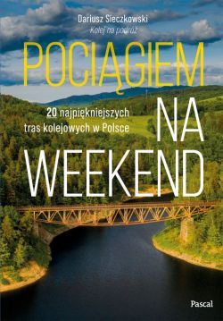 Okadka ksiki - Pocigiem na weekend