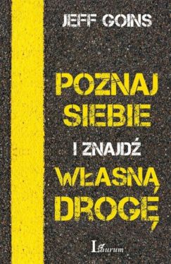 Okadka ksiki - Poznaj siebie i znajd wasn drog