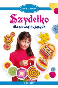 Okadka ksiki - Szydeko dla pocztkujcych