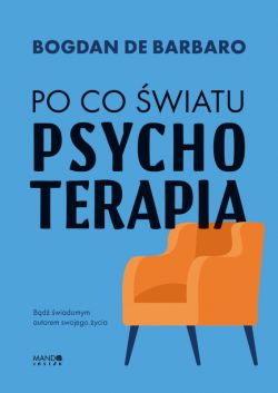 Okadka ksiki - Po co wiatu psychoterapia