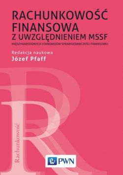 Okadka ksiki - Rachunkowo finansowa z uwzgldnieniem MSSF. Midzynarodowych Standardw Sprawozdawczoci Finansowej