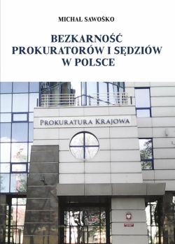 Okadka ksiki - Bezkarno prokuratorw i sdziw w Polsce