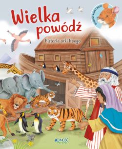 Okadka ksiki - Wielka powd. Historia arki Noego