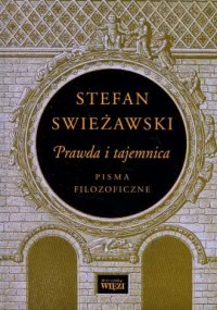 Okadka ksiki - Prawda i tajemnica pisma filozoficzne