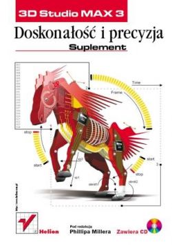 Okadka ksiki - 3D Studio MAX 3. Doskonao i precyzja. Suplement
