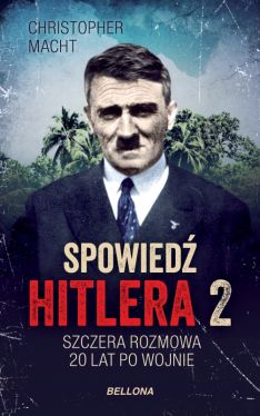 Okadka ksiki - Spowied Hitlera 2. Szczera rozmowa po 20 latach