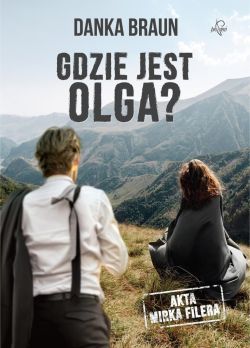 Okadka ksiki - Gdzie jest Olga? 