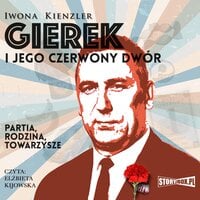 Okadka ksiki - Gierek i jego czerwony dwr (audiobook)