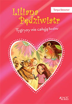 Okadka ksiki - Liliana Pdziwiatr. Tygrysy nie cauj lww